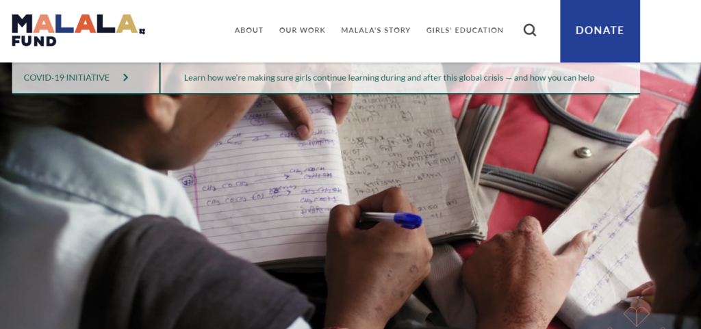 The Malala Fund is one of the best nonprofit websites because of its sleek look and compelling content.